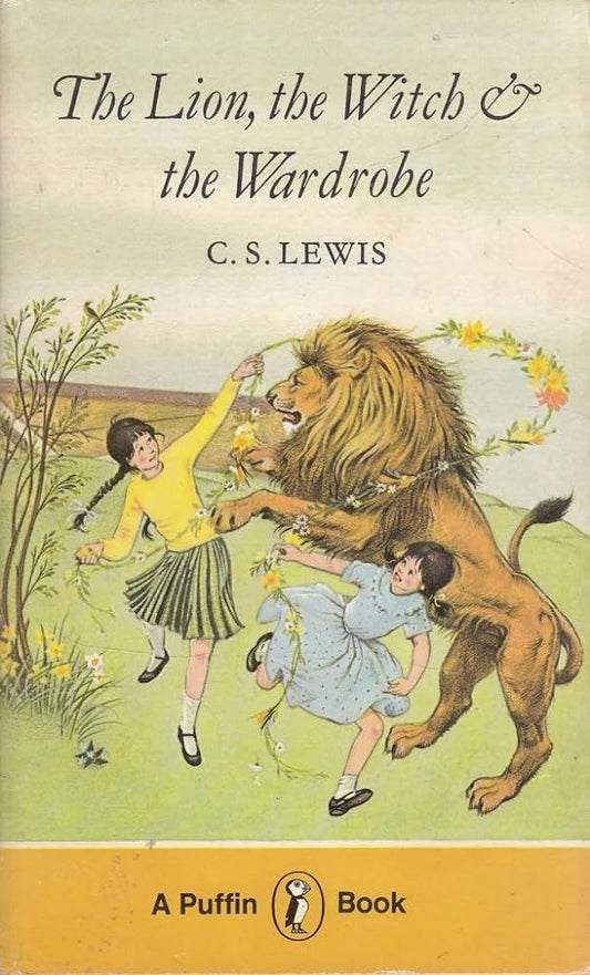 The Chronicles of Narnia (Publication Order) #1 The Lion, the Witch and the Wardrobe