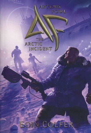 The Arctic Incident  Eoin Colfer
