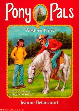 Pony Pals #22 Western Pony  Jeanne Betancourt