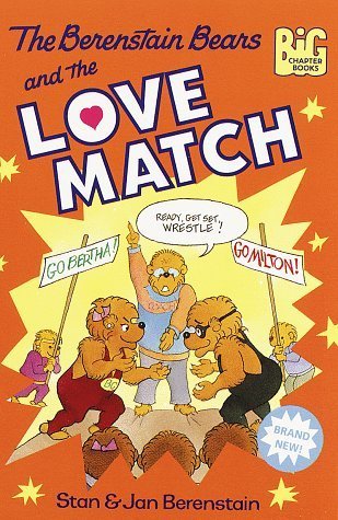 The Berenstain Bears and the Love Match