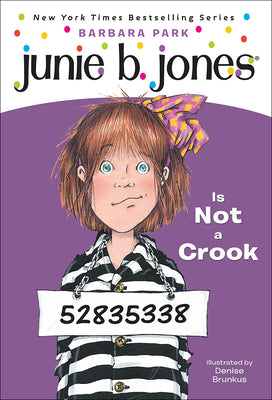 JUNIE B. JONES IS NOT A CROOK  Barbara Park