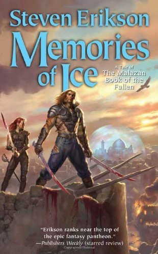 Memories of Ice (Malazan Book 3)
