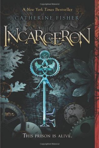 Incarceron #1 Incarceron  Catherine Fisher