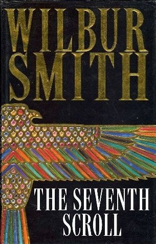 The Seventh Scroll- Wilbur Smith