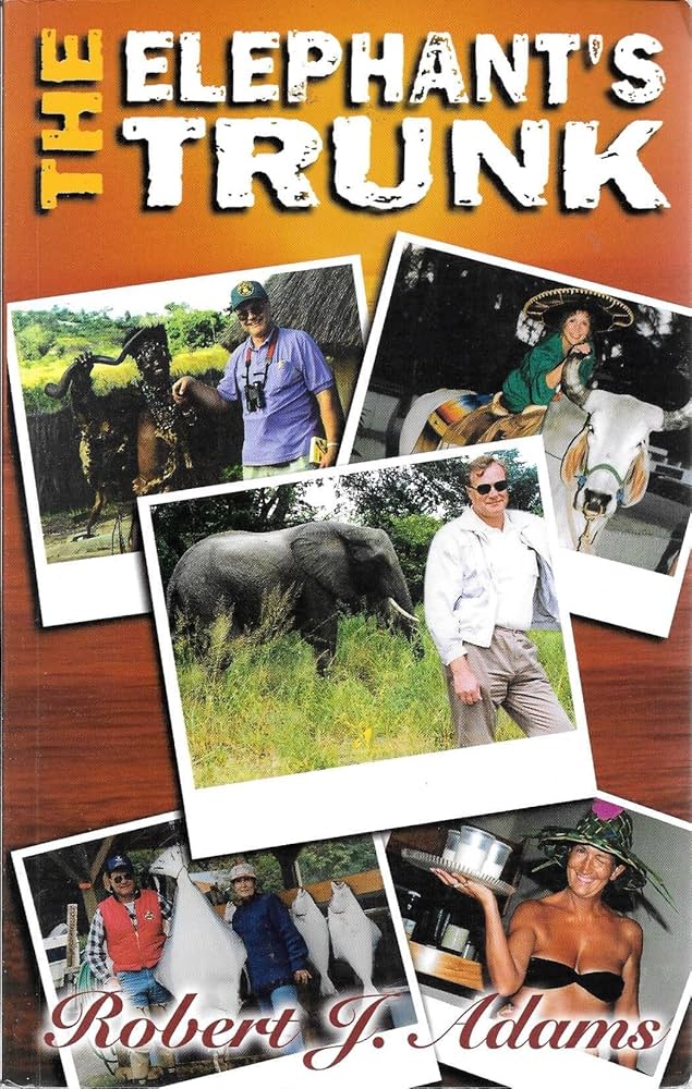 The Elephant's Trunk  Robert J. Adams