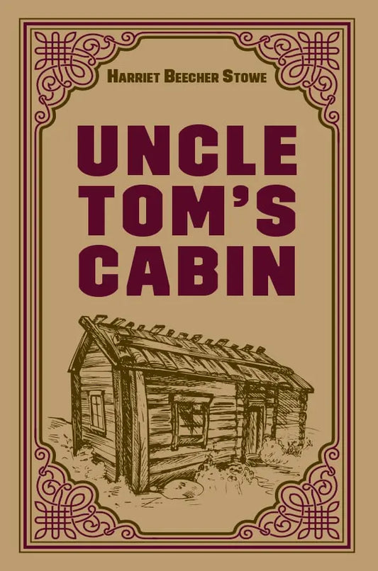 Uncle Tom's Cabin