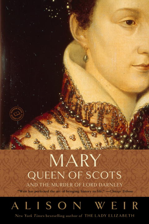 Mary, Queen of Scots, and the Murder of Lord Darnley