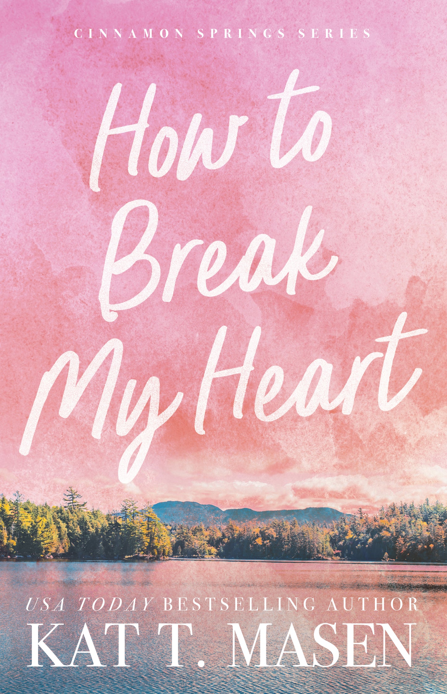 How to Break My Heart