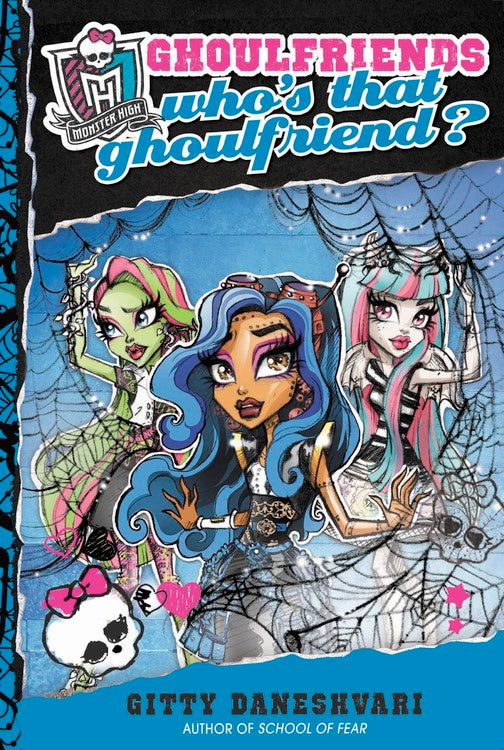 Monster High: Who's That Ghoulfriend?