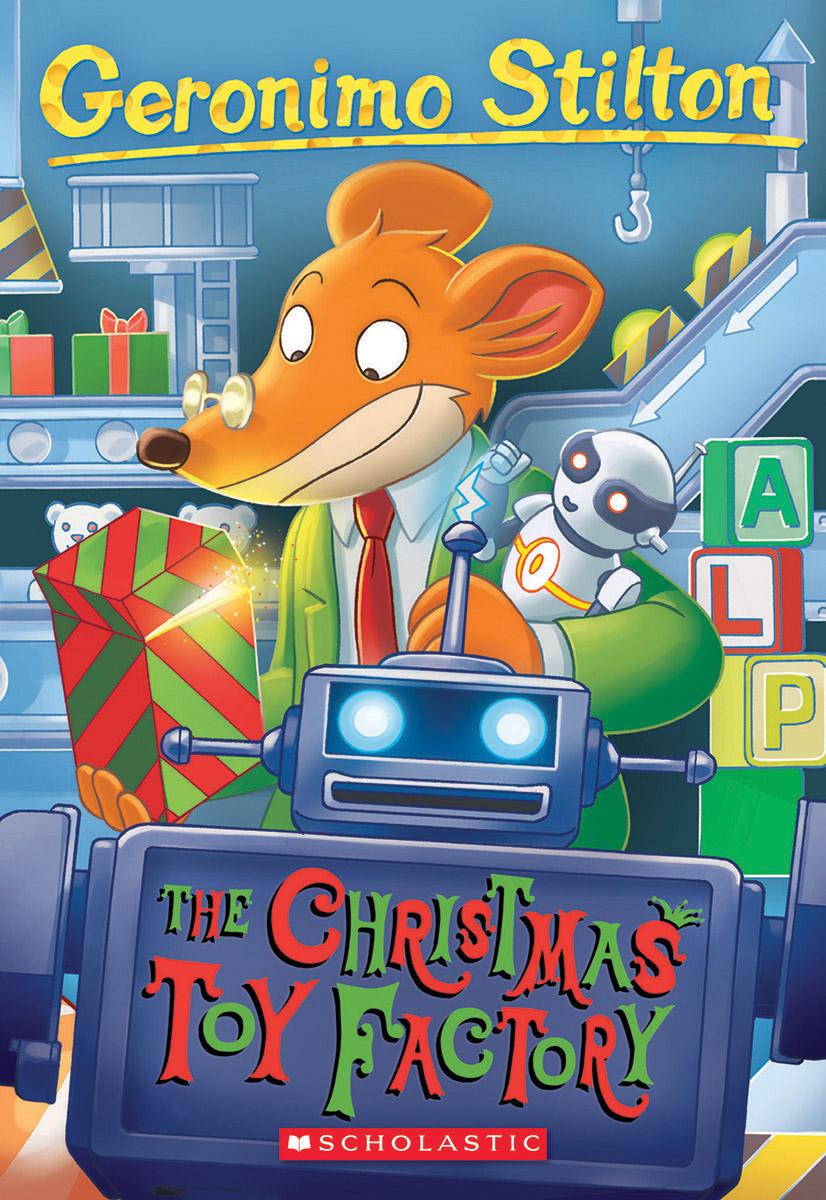 The Christmas Toy Factory (Geronimo Stilton #27)