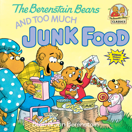 The Berenstain Bears and Too Much Junk Food