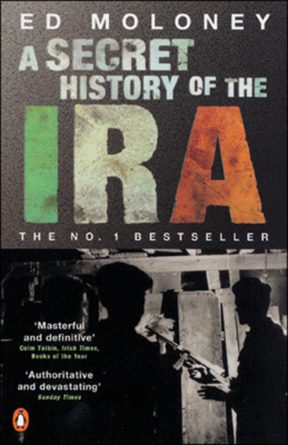 Secret History of the Ira