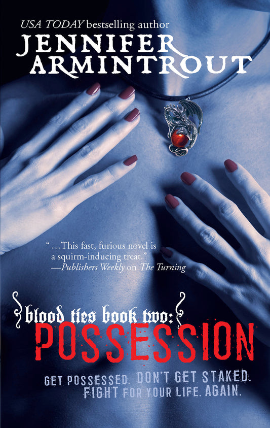 Blood Ties Book Two: Possession