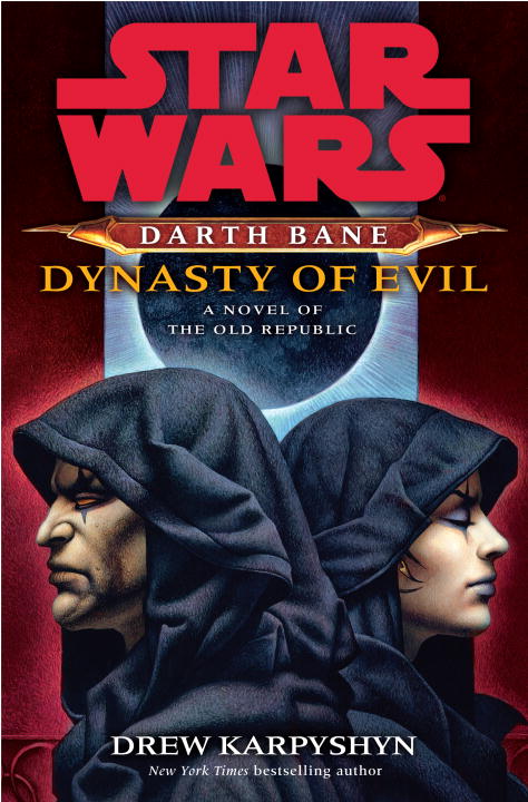 Dynasty of Evil: Star Wars (Darth Bane)