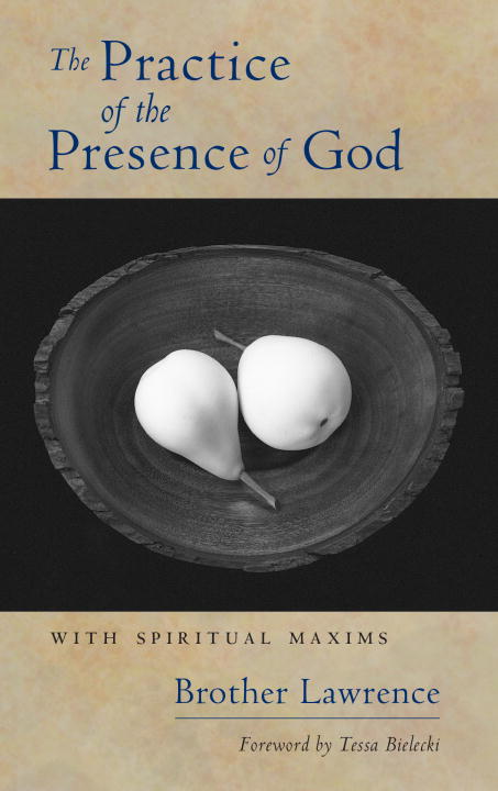 The Practice of the Presence of God