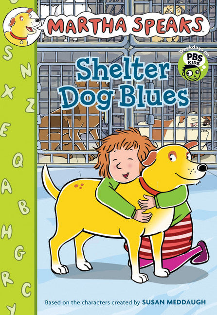 Martha Speaks: Shelter Dog Blues (Chapter Book)