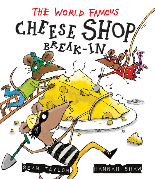 The  World-Famous Cheese Shop Break-in