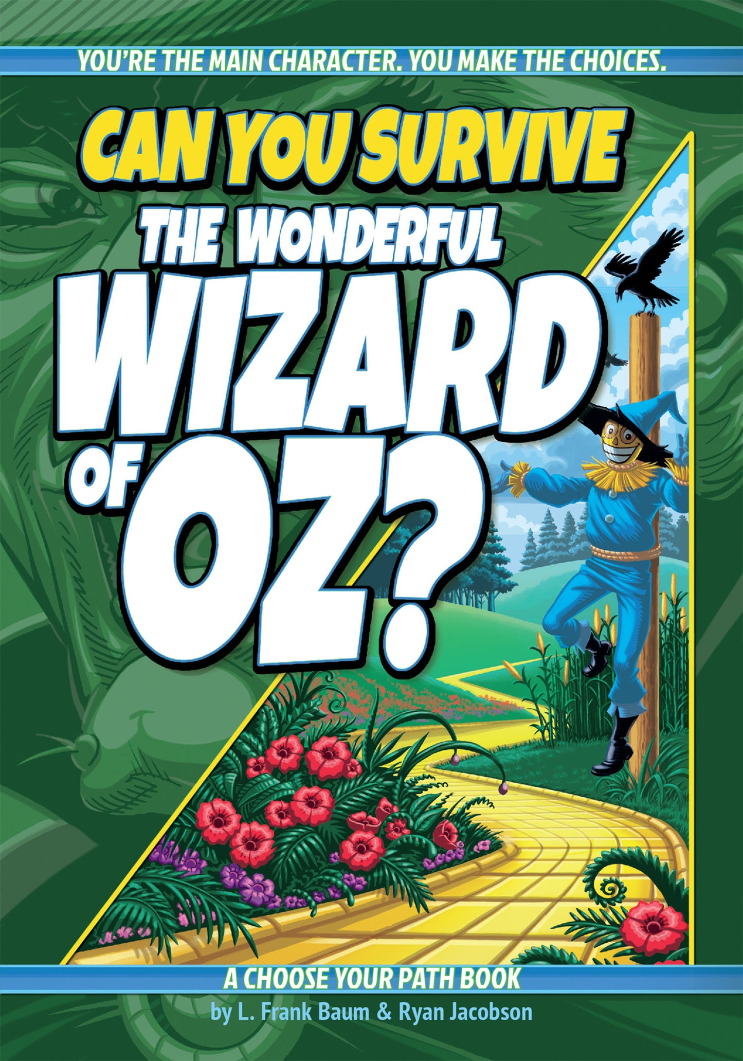 Can You Survive the Wonderful Wizard of Oz?