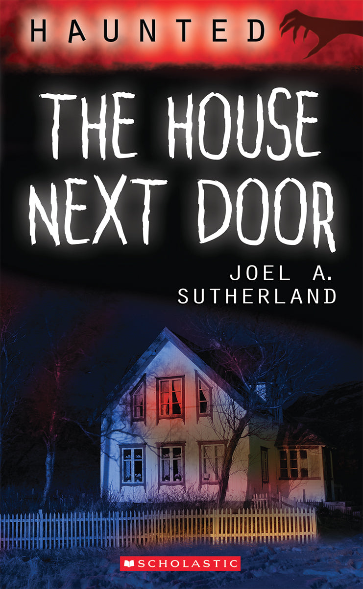 Haunted: The House Next Door