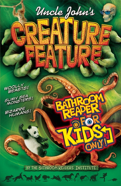 Uncle John's Creature Feature Bathroom Reader For Kids Only!