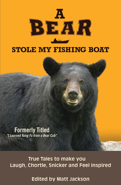 A Bear Stole My Fishing Boat