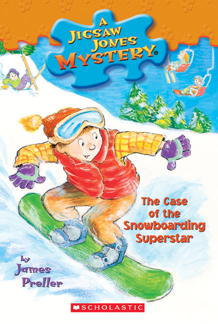 Jigsaw Jones Mystery #29: The Case of the Snowboarding Superstar