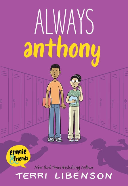 Emmie &amp; Friends: Always Anthony