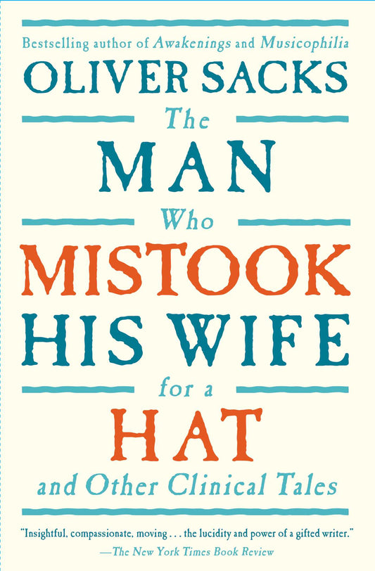 The Man Who Mistook His Wife For A Hat
