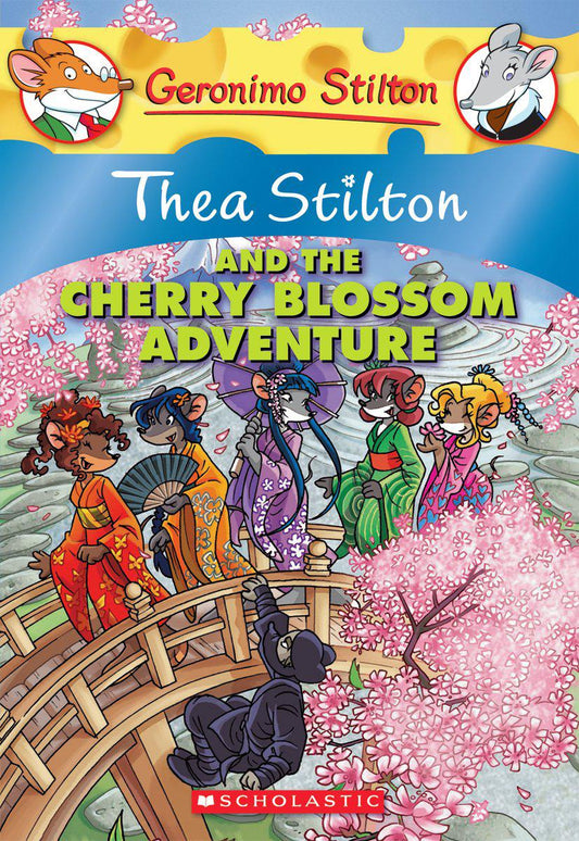 Thea Stilton and the Cherry Blossom Adventure (Thea Stilton #6)