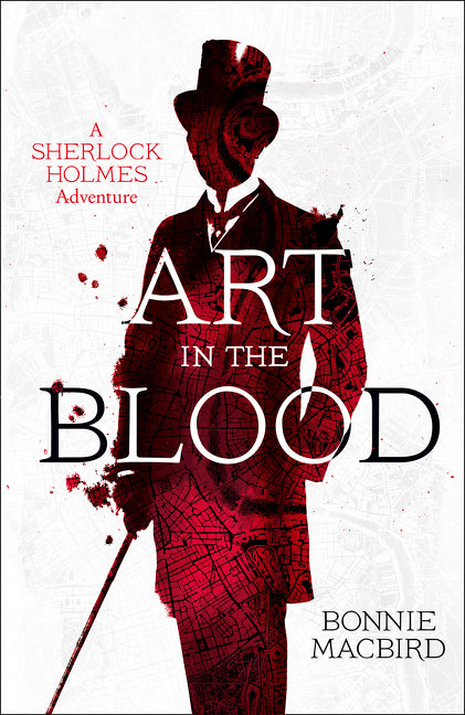Art in the Blood (A Sherlock Holmes Adventure, Book 1)