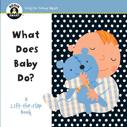 Begin Smart™ What Does Baby Do?