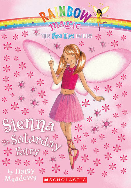 Rainbow Magic Fun Day Fairies: Sienna the Saturday Fairy