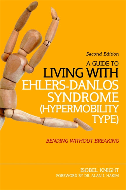 A Guide to Living with Hypermobility Syndrome / EDS-III