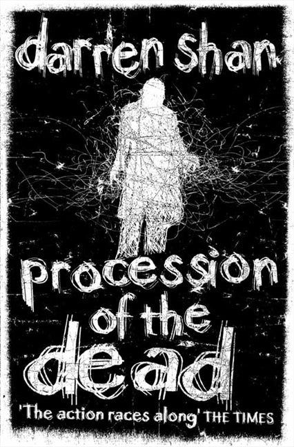 Procession of the Dead (The City Trilogy, Book 1)