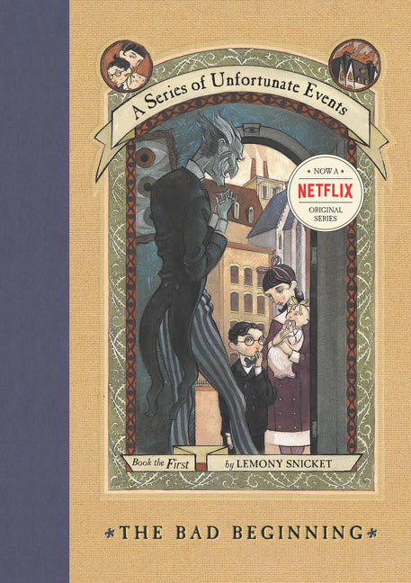 A Series of Unfortunate Events #1: The Bad Beginning