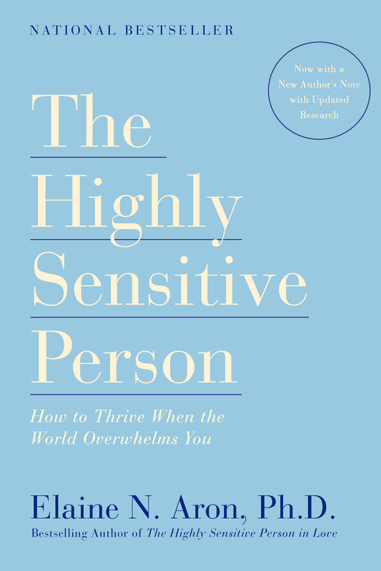 The Highly Sensitive Person