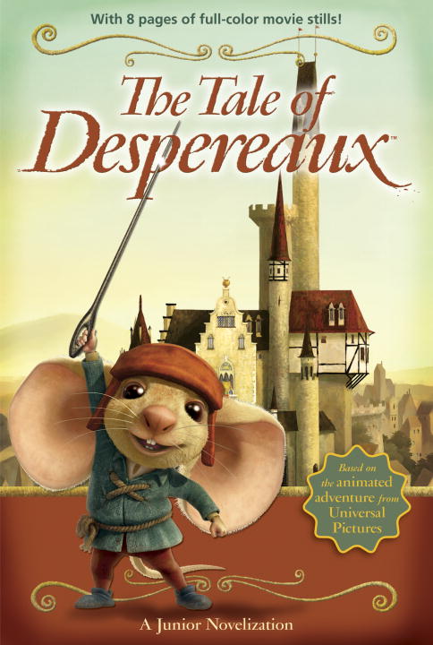 The Tale of Despereaux Movie Tie-In Junior Novelization