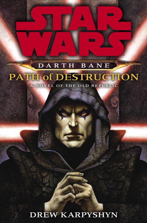 Path of Destruction: Star Wars (Darth Bane)