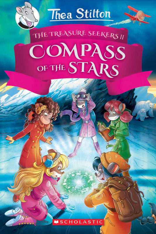 The Compass of the Stars (Thea Stilton and the Treasure Seekers #2)