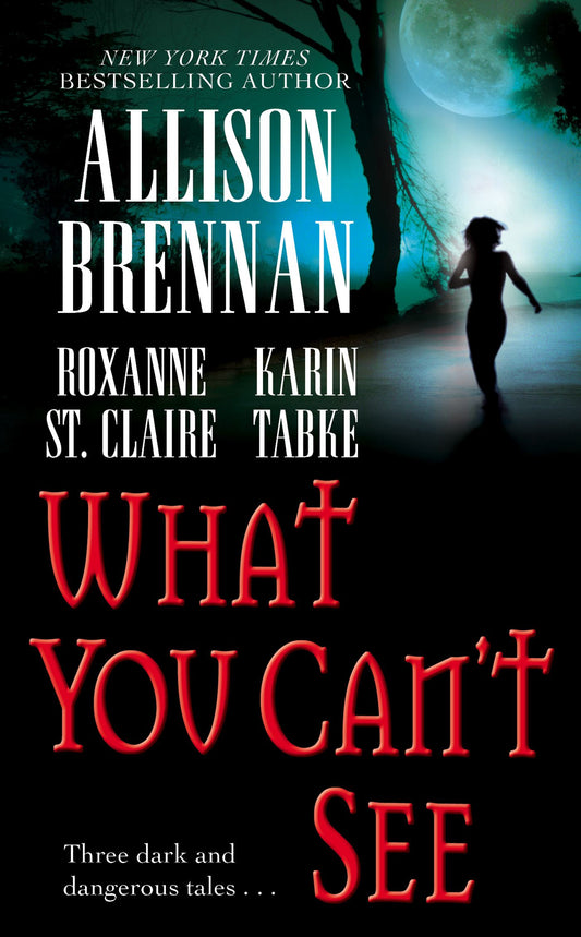 What You Can't See
