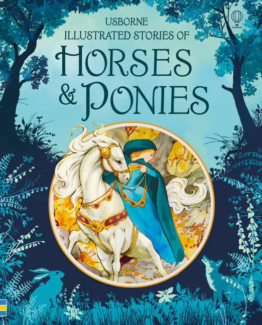 ILLUSTRATED STORIES OF HORSES AND PONIES