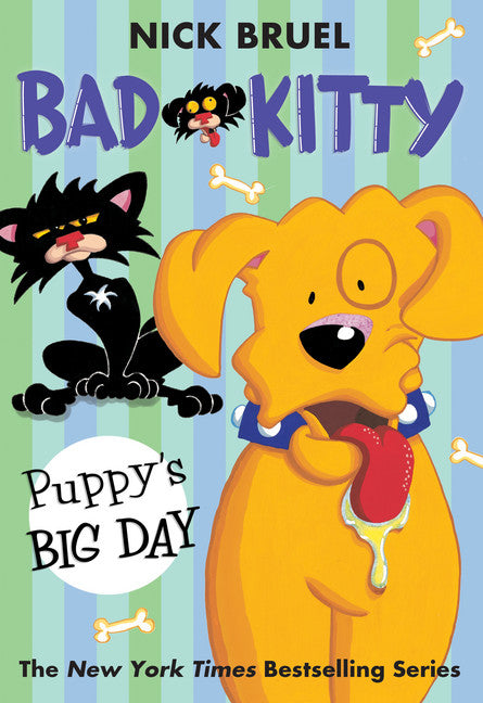 Bad Kitty: Puppy's Big Day (paperback black-and-white edition)