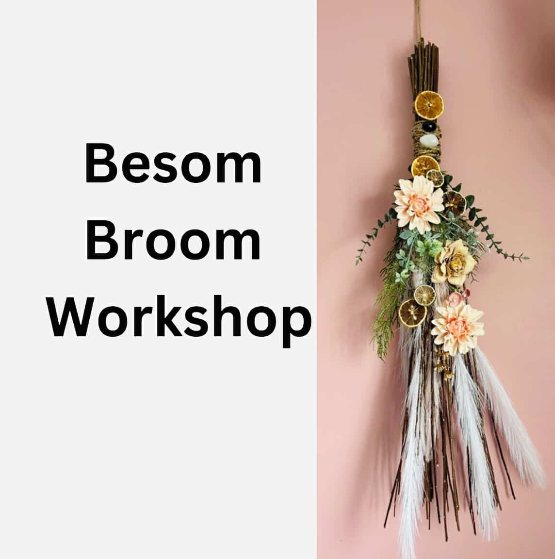 Besom Broom Workshop