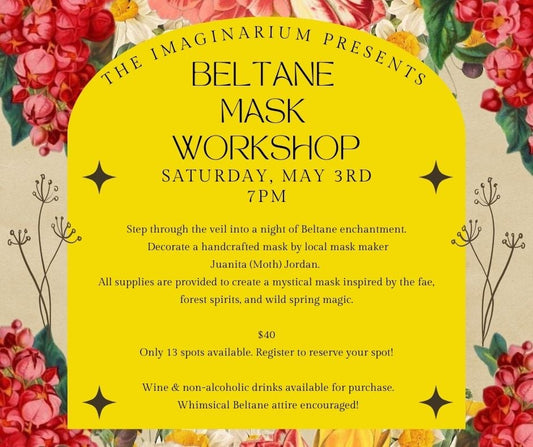 Beltane Mask Workshop