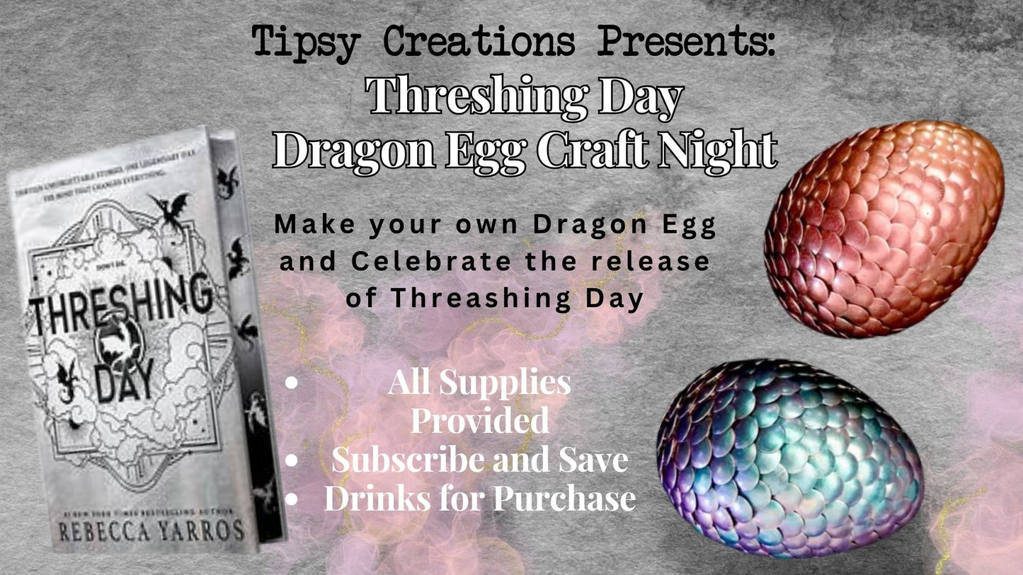 Tipsy Creations: Threshing Day Dragon Egg Craft Night