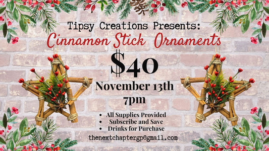 Tipsy Creations: Cinnamon Stick Ornament Workshop