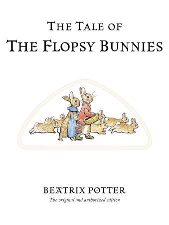 The Tale Of The Flopsy Bunnies