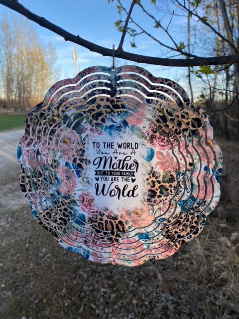 Mother you are the World Wind Spinner 10"