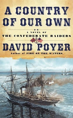 Poyer, David: Country of our Own, A