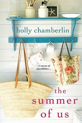 Chamberlin, Holly: Summer of Us, The